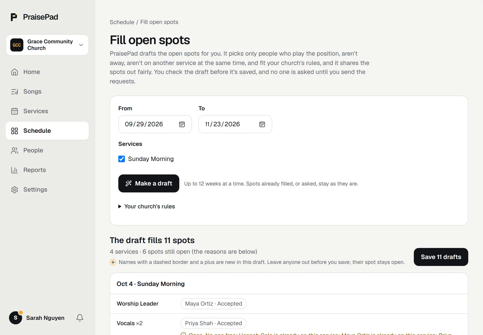 Fill open spots: the dates, the kinds of service, Make a draft, and a draft that fills 11 spots with a Save button